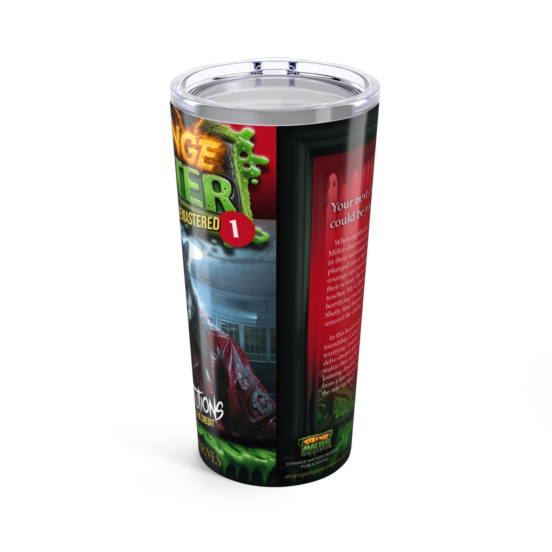 20oz Tumbler - Strange Matter: No Substitutions - Perfect for the thirsty YA horror fan - Image 3